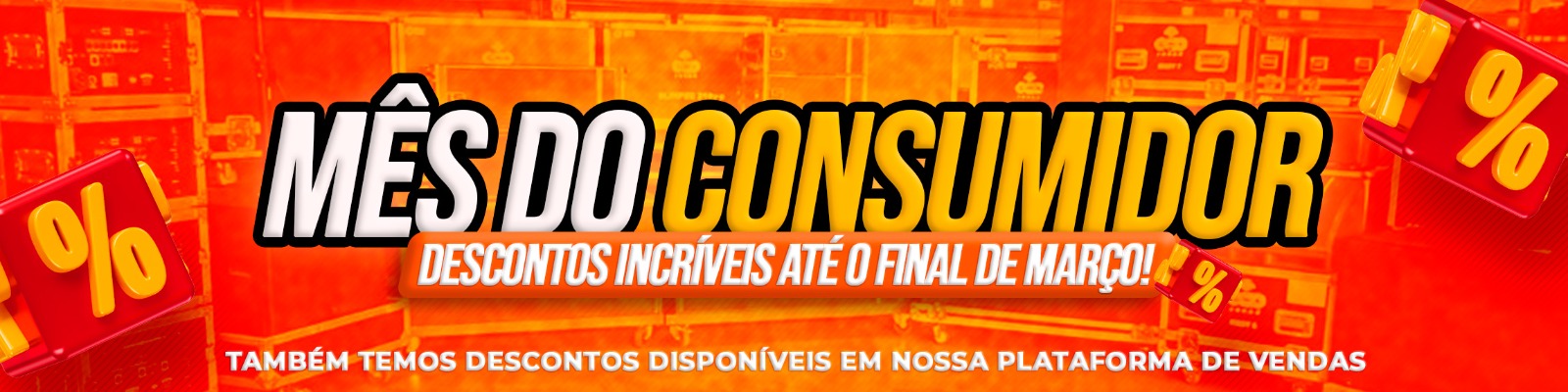 LOCACAO MES DO CONSUMIDOR 